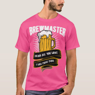 T-shirt Bière Brewmaster Boire tout ce que vous voulez Je