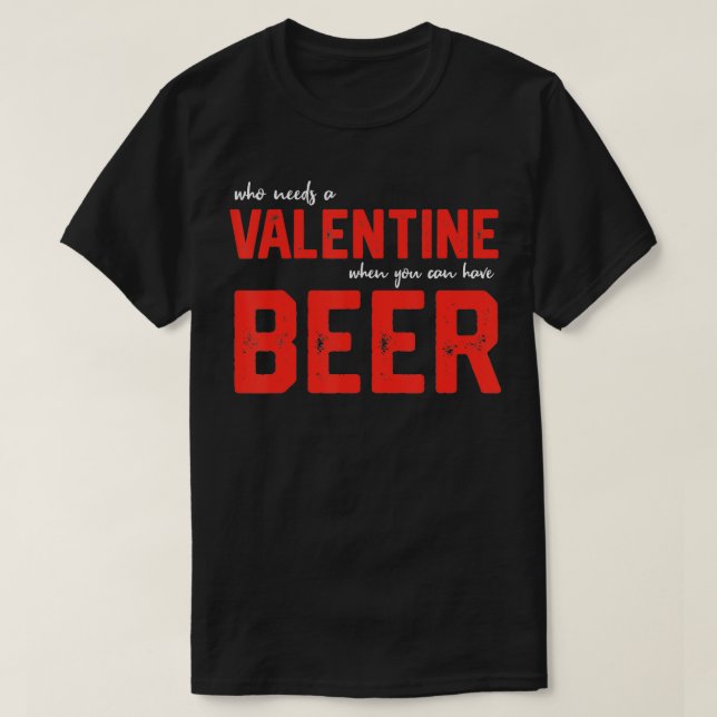 T-shirt Bière de la Saint-Valentin pour hommes célibataire (Design devant)