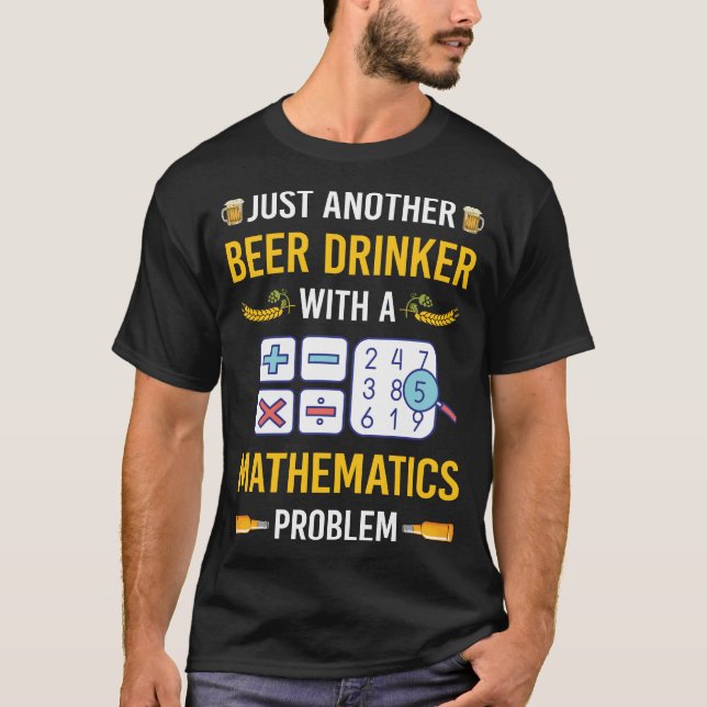 T-shirt Bière Drinker Mathématiques Math Math Math (Devant)