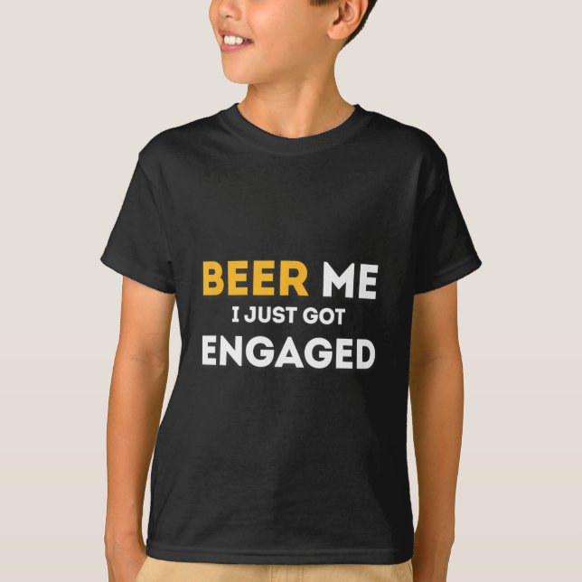 T-shirt Bière drôle pour moi, je viens de me fiancer annon (Devant)