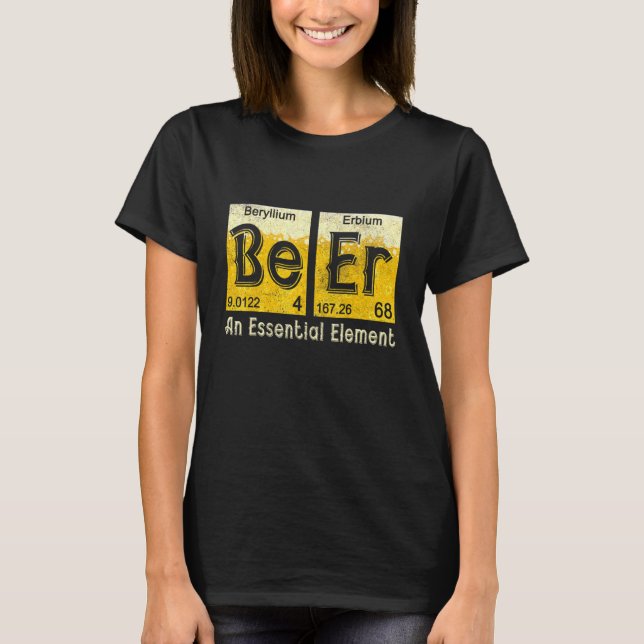 T-shirt Bière Éléments de tableau périodique Orthographe B (Devant)