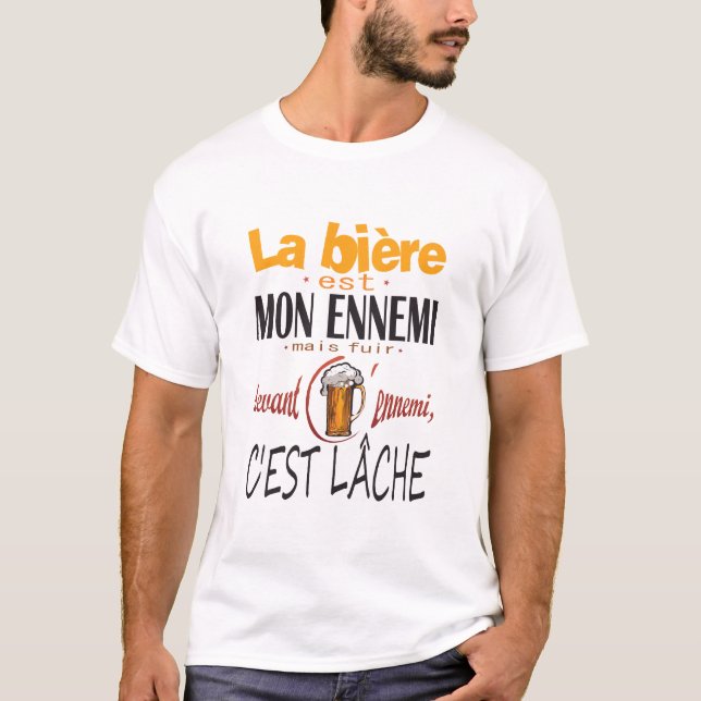 T-shirt biere ennemi lache fuir humour alcool citation dro (Devant)