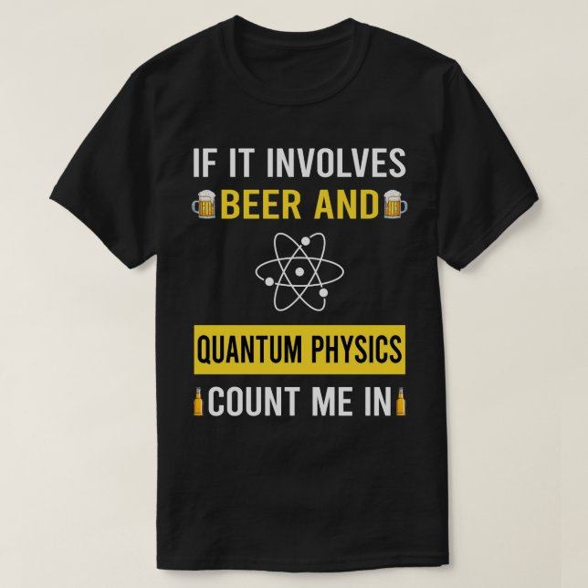 T-shirt Bière Et Physique Quantum (Design devant)