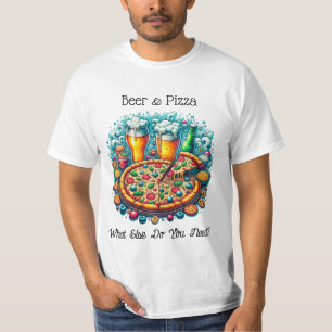 T-shirt Bière et pizza De Quoi D'Autre Avez-Vous Besoin