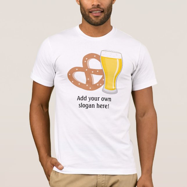 T-shirt Bière et Pretzel : Slogan personnalisable (Devant)