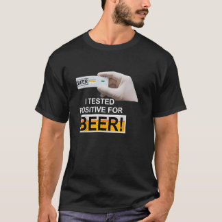 T-shirt BIÈRE J'ai testé Positif pour la bière
