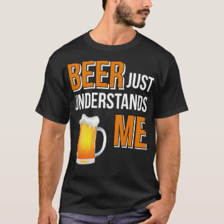 T-shirt Bière Je Comprends Juste