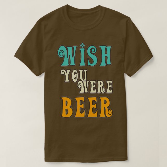 T-shirt Bière Lover - Souhaitez Que Vous Étiez Bière Retro (Design devant)