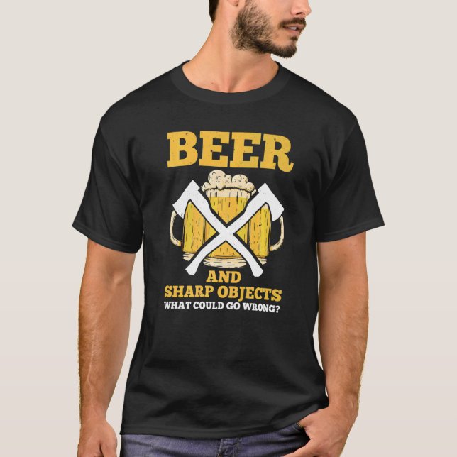 T-shirt Bière Mens Et Objets Sharp Ce Qui Pourrait Ne Pas  (Devant)
