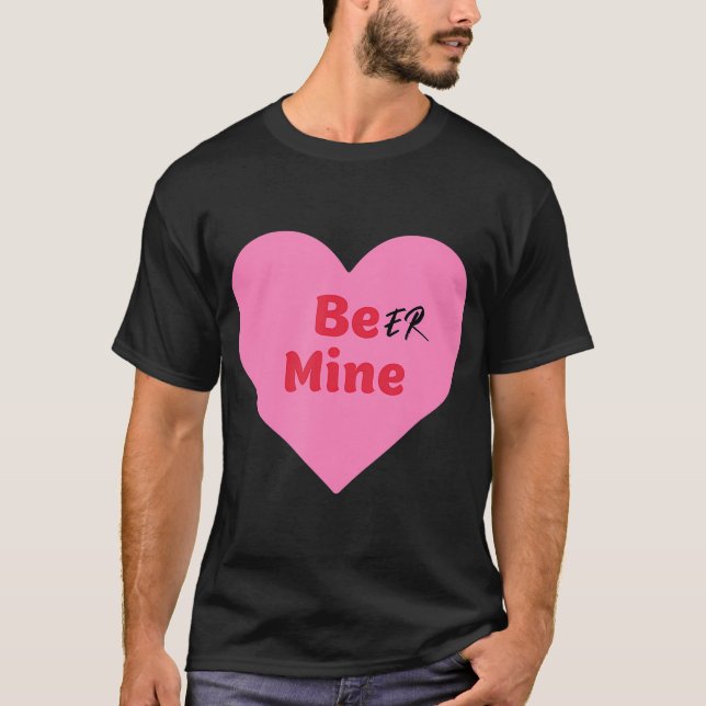 T-shirt Bière Mine Amusante Be My Valentine Candy Girfrien (Devant)