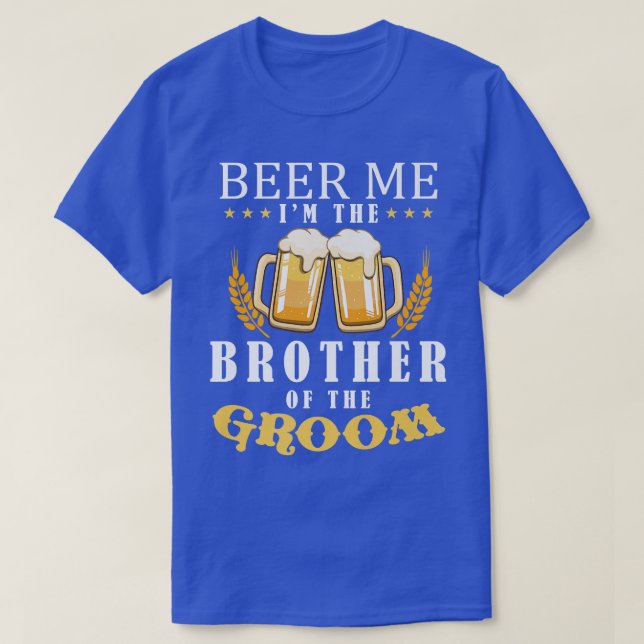 T-shirt Bière Moi Frère Du Mariage De L'Équipe De Boissons (Design devant)