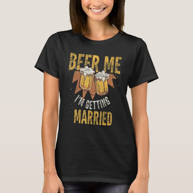 T-Shirt Bière Moi Je Me Marie Boire De La Bière En (Devant)