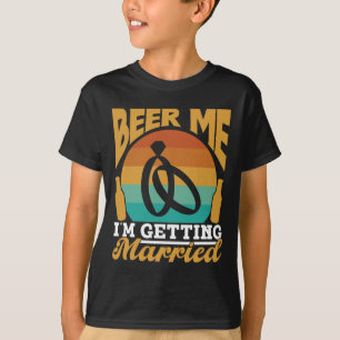 T-shirt Bière moi je me marie mariée mariée Groom Bach