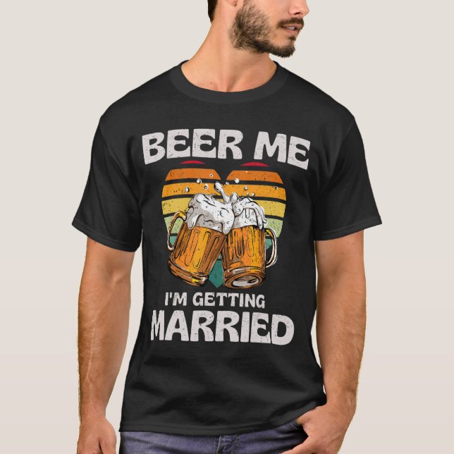 T-shirt Bière moi je me marie mariée mariée mariée Bachelo (Devant)