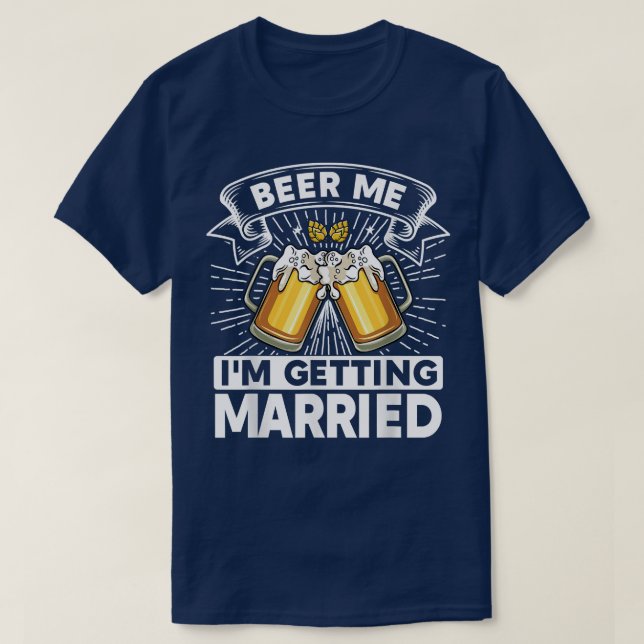 T-shirt Bière moi je me marie mariée mariée mariée mariée  (Design devant)