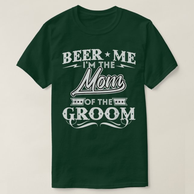 T-shirt Bière Moi Je Suis La Maman De Groom Drinker Bières (Design devant)