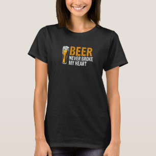 T-shirt Bière ne jamais briser mon coeur Bière Boire