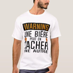 T-shirt biere peut cacher autre alcool panneau humour cita