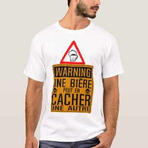 T-shirt biere peut cacher autre alcool panneau humour cita