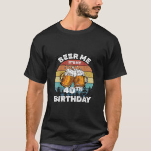 T-shirt Bière pour moi, c'est mon 40e anniversaire