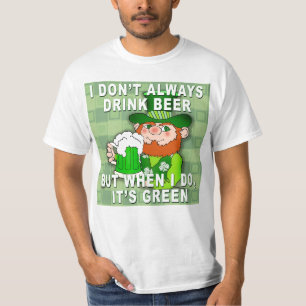 T-shirt Bière verte pour Humour mème Jour de la Saint Patr