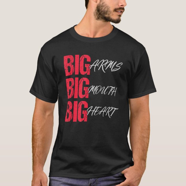 T-shirt Big Arms Big Mouth Big Heart Outfit Hommes & Femme (Devant)