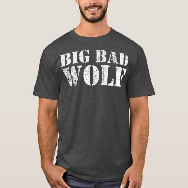 T-shirt Big Bad et Wolf Funny Wolves Werewolf Chien Cool (Devant)
