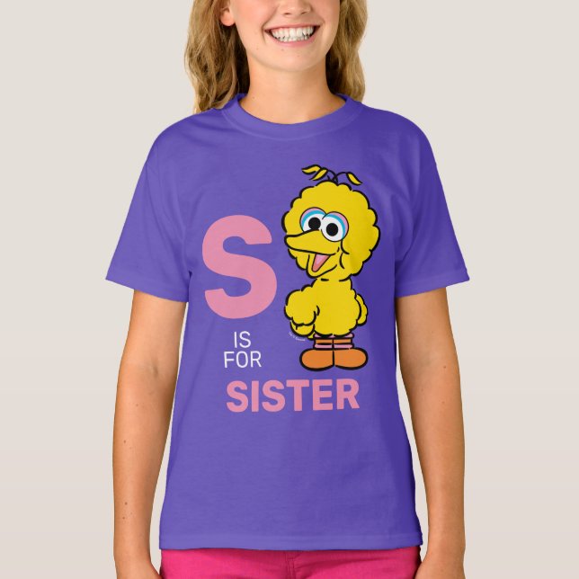 T-shirt Big Bird | S est pour soeur (Devant)