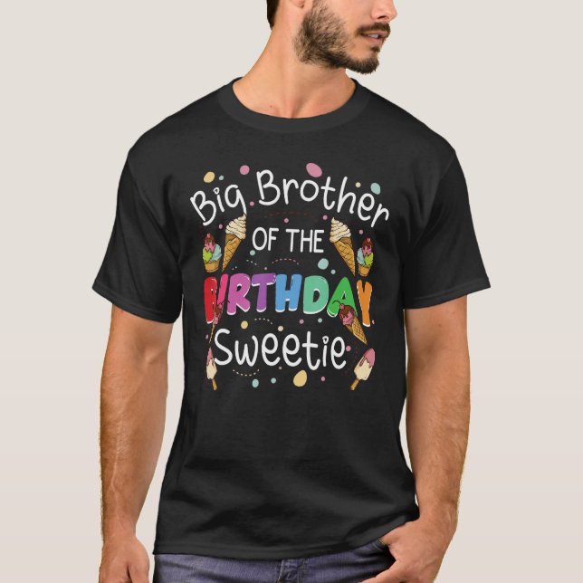 T-shirt Big Brother De L'Anniversaire Sweetie Anniversaire (Devant)