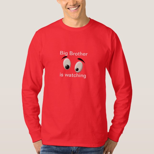 T-shirt Big Brother est en train de regarder (Devant)