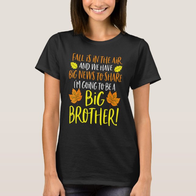 T-shirt Big Brother Fall Pregnancy Announcemen Autumn Baby (Devant)