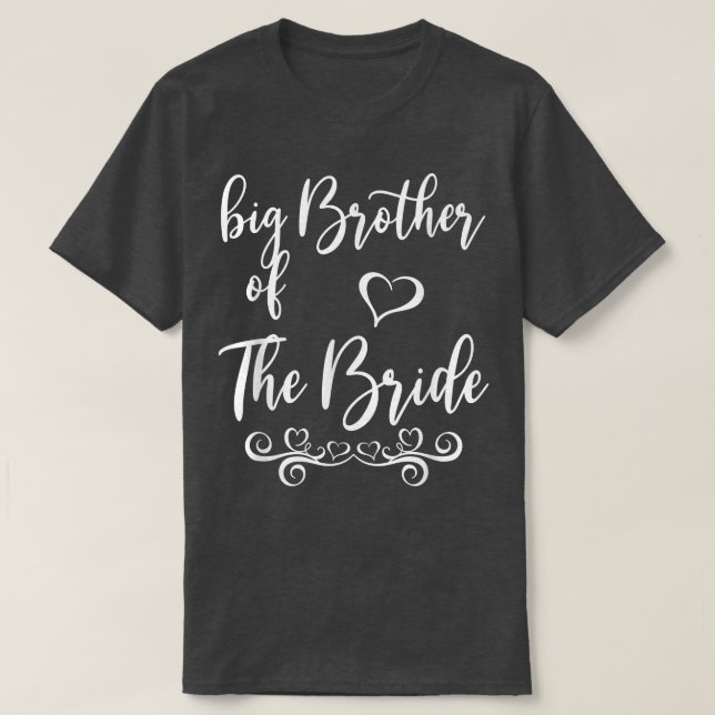 T-shirt Big Brother of Bride & Groom Wedding Matching  (Design devant)