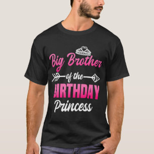 T-shirt Big Brother of the Birthday Princess Party Bday Ce