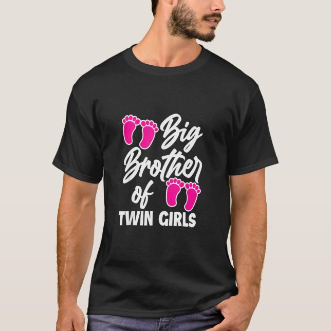 T-shirt Big Brother Of Twin Girls New Brother Sibling Twi (Devant)