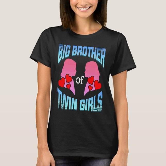 T-shirt Big Brother Of Twin Girls Twins Siblings Family Si (Devant)