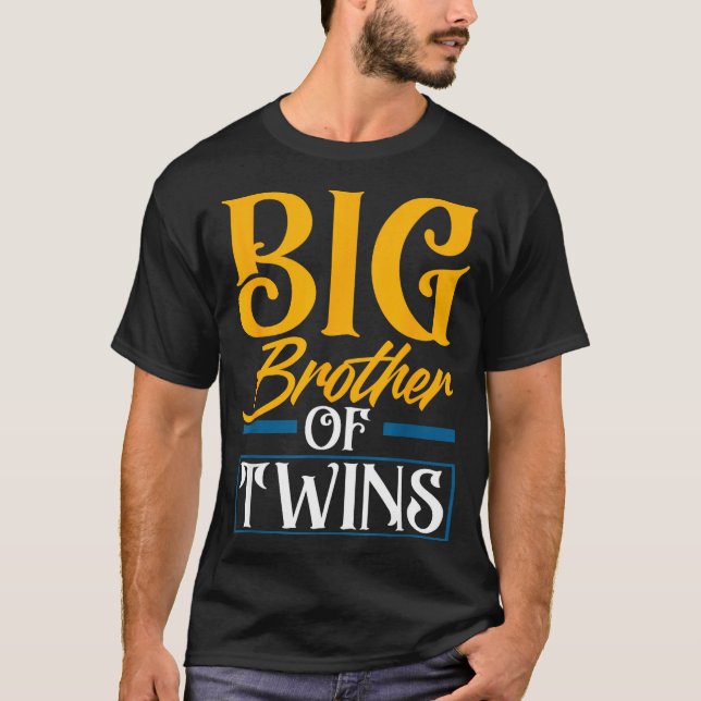 T-shirt Big Brother Of Twins New Brother Sibling Funny Twi (Devant)