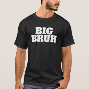 T-shirt Big Bruh Brother Sibling Dark Tee