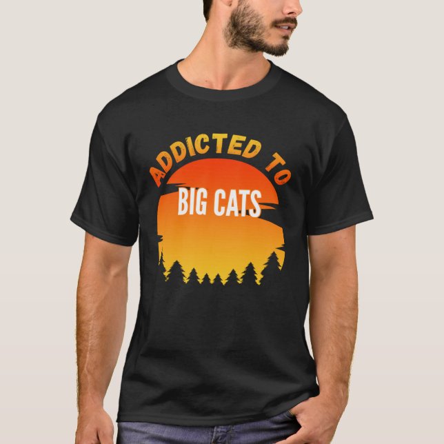 T-shirt Big Cats  Addicted to Big Cats (Devant)