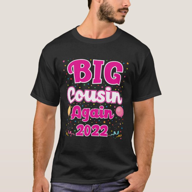T-shirt Big Cousin Again 2022 Pregnancy Announcement Party (Devant)