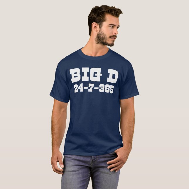 T-shirt Big D 24-7-365 Chemise - Pour Les Fans De Football (Devant entier)