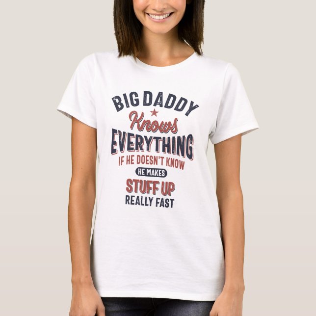 T-shirt Big Daddy Sait Tout | Père grand-père (Devant)