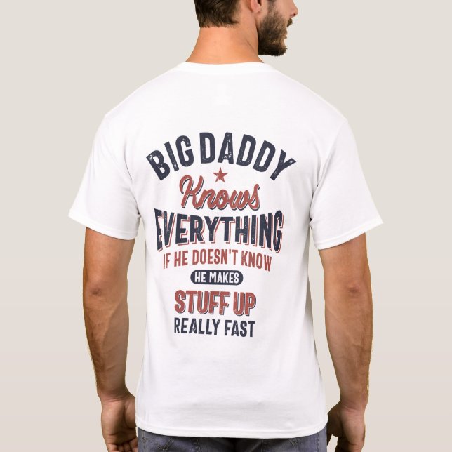 T-shirt Big Daddy Sait Tout | Père grand-père (Dos)