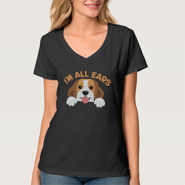 T-shirt Big Ears Beagle Dog Im All Ears House Animals Ears (Devant)