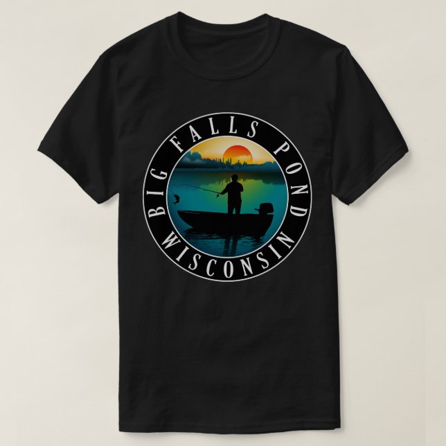 T-shirt Big Falls Pond Wisconsin Pêche (Design devant)