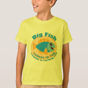 T-shirt Big Fish Croyez en Dieu