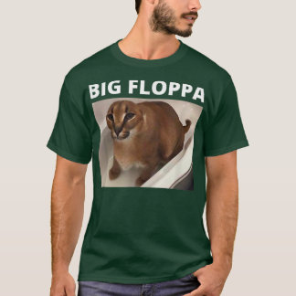 T-shirt Big Floppa Mème Mon Chat Caracal Bien-Aimé Grosses