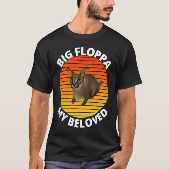 T-shirt Big Floppa Mon Caracal Chat Mémé Aimé (Devant)