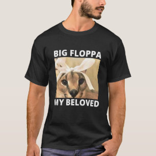 T-shirt Big Floppa My Beloved St Caracal Chat Meme