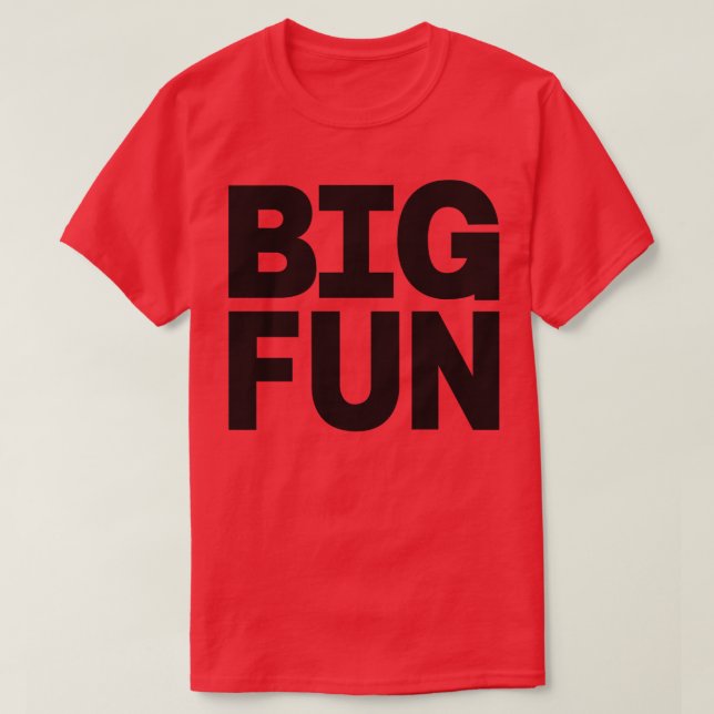 T-shirt Big Fun (Design devant)