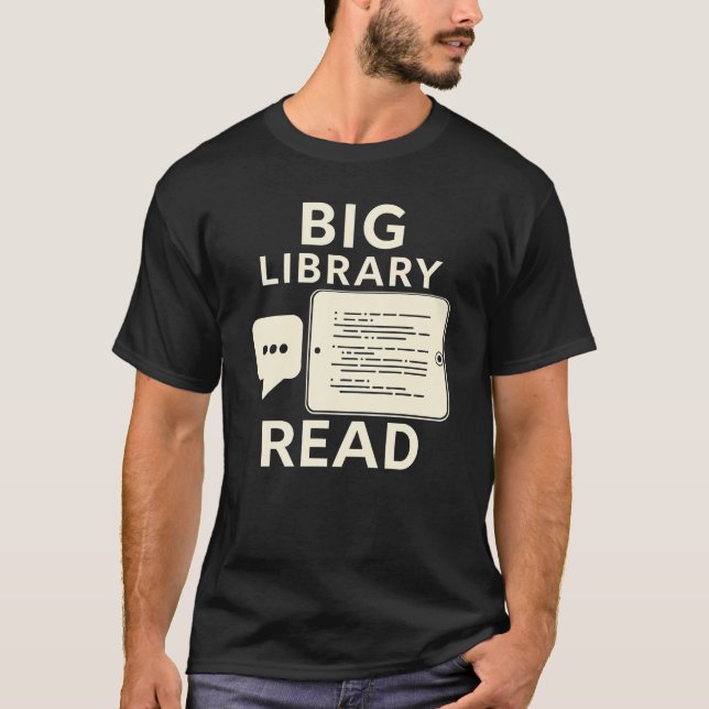 T-shirt Big Library Read - Digital Reading & E-Reader (Devant)